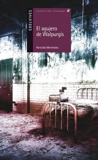 Libro El agujero de Walpurgis - Edelvives