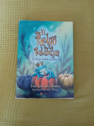 El reino de las calabazas: La bruja, el hada y ...
