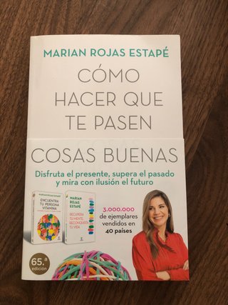 Cómo hacer que te pasen cosas buenas : entiende...