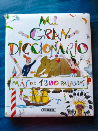 Libro ilustrado "Mi gran diccionario" de Susaeta.