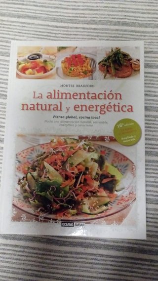 La alimentación natural y energética piensa glo...