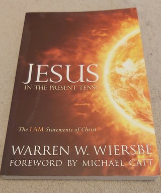 Warren W. Wiersbe - Jesus in the present tense