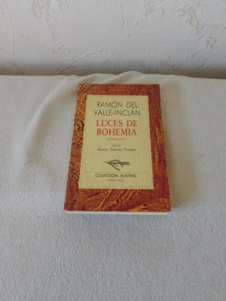 Luces de Bohemia: esperpento/ Ramón María del V...