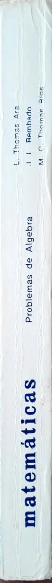 Matemáticas Problemas Álgebra Escuelas de Ing. Tco
