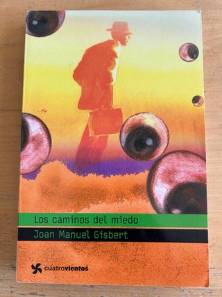 Los caminos del miedo