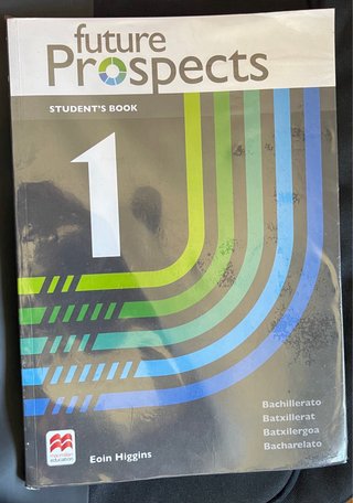 FUTURE PROSPECTS 1 Student's book: libro de texto