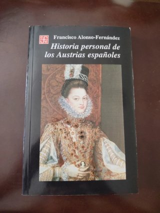 Historia personal de los Austrias españoles