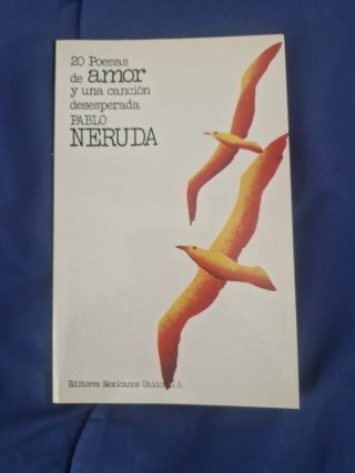 20 Poemas de amor y una canción desesperada