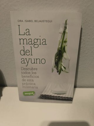 La magia del ayuno