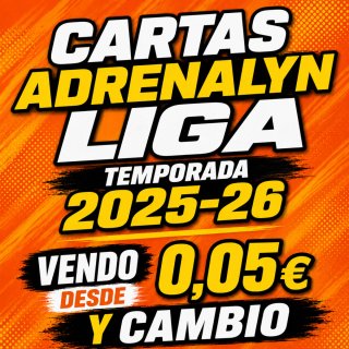 Adrenalyn Liga 2025-26 desde 0,05€. También cambio