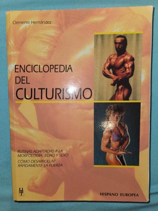 The New Encyclopedia of Modern Bodybuilding The...