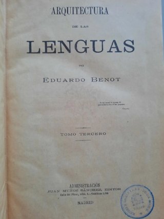 Arquitectura de las Lenguas Tomo III - E. Benot
