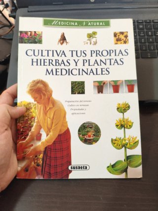 Cultiva tus propias hierbas y plantas medicinales
