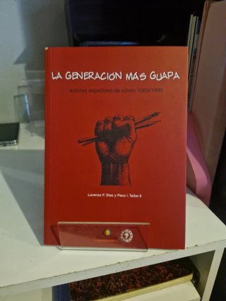 LA GENERACIÓN MAS GUAPA AUTORES ESPAÑOLES 1960-80