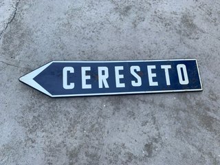 Cartello stradale CERESETO vintage