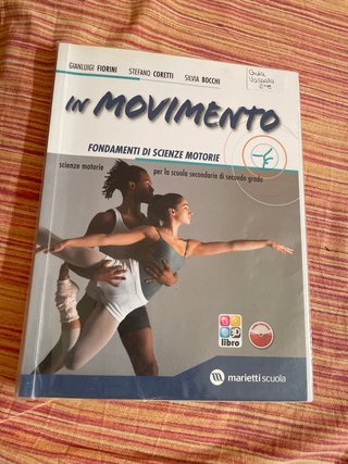 In movimento. Vol. A: Fondamenti di scienze mot...