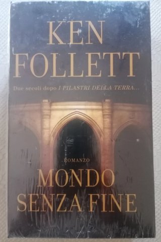 Ken Follett - Il mondo senza fine