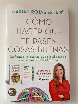 Cómo hacer que te pasen cosas buenas : entiende...