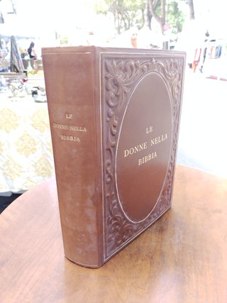 "Le Donne della Bibbia" 1855 Torriani con incision