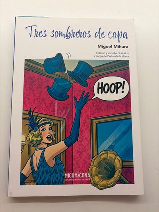 Libro PAU Tres sombreros de copa, Micomicona