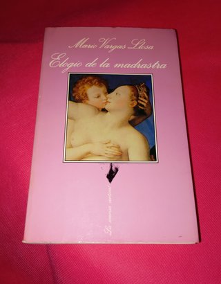 Libro: Elogio de la Madrastra (1ª Edición).