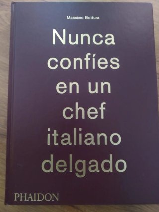 NUNCA CONFIES EN UN CHEF ITALIANO DELGADO