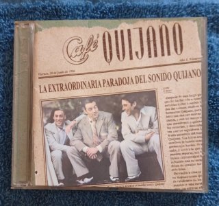 CAFE QUIJANO . La Extraordinaria Paradoja . CD