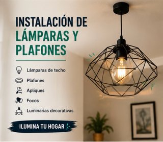 Instalación Lámparas y Plafones