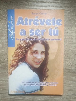 Atrévete a ser tú - Susan Carter