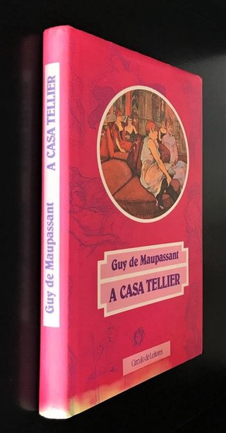 A casa Tellier / Bola de sebo de Guy de Maupassant