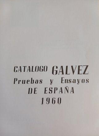 Catálogo Gálvez Pruebas y Ensayos España 1960