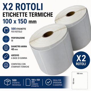 2 Rotoli Etichette Termiche 100x150 mm