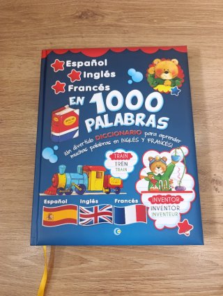 ESPAÑOL INGLÉS FRANCÉS EN MIL PALABRAS