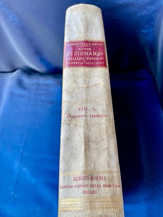 Dizionario Italiano Tedesco Hoepli 1902 Vol 1