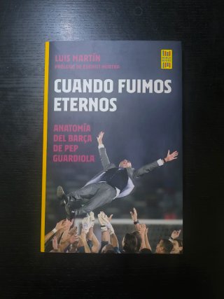 Cuando fuimos eternos