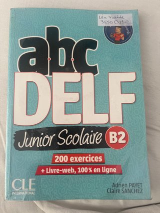 ABC DELF Junior Scolaire B2 200 exercices