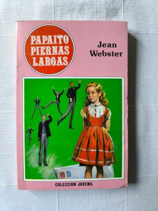 Papaíto piernas largas - Jean Webster