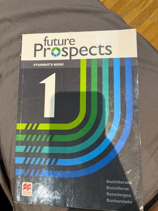FUTURE PROSPECTS 1 Student's book: libro de tex...