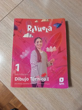 Dibujo Técnico I. 1 Bachillerato. Revuela