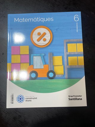 Matemàtiques, 6 Primària, Projecte Construint mons
