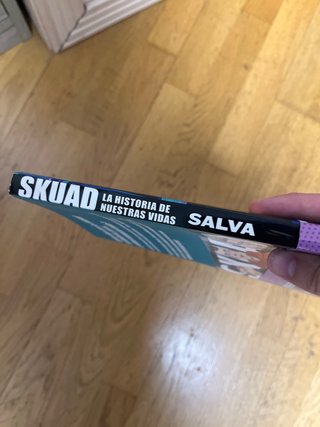 Skuad : la historia de nuestras vidas