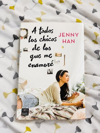 A todos los chicos de los que me enamoré