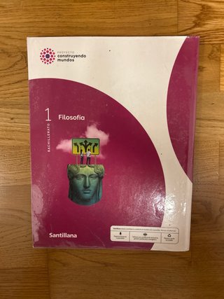 Filosofía 1 Bachillerato : Proyecto construyend...