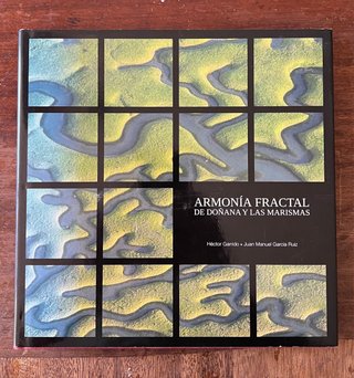 Armonía Fractal de Doñana y Las Marismas