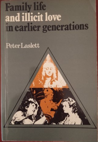 PETER LASLETT 1ª Ed Family life and illicit love..