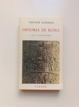 Historia de Roma. I, II, III, V y VIII.