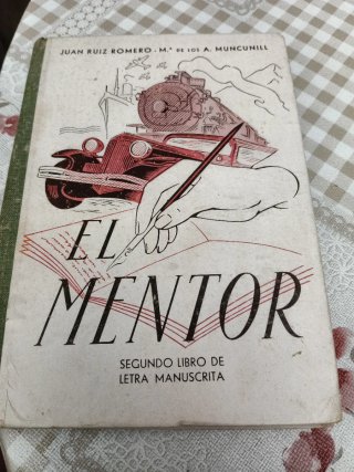 El Mentor: Segundo Libro de Letra Manuscrita