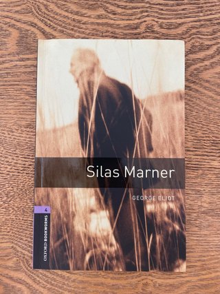 Oxford Bookworms Library: Stage 4: Silas Marner