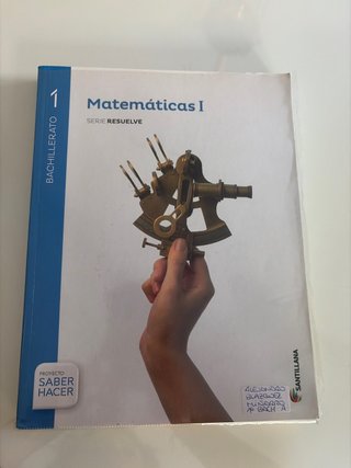 Matemáticas I Serie Resuelve 1 Bachillerato