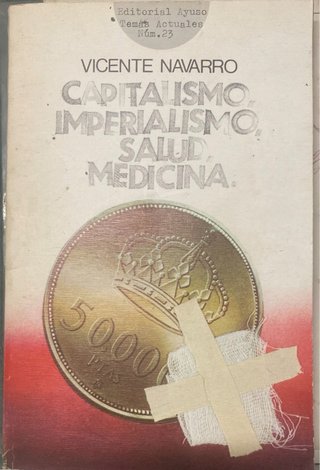 Capitalismo, Imperialismo, Salud, Medicina